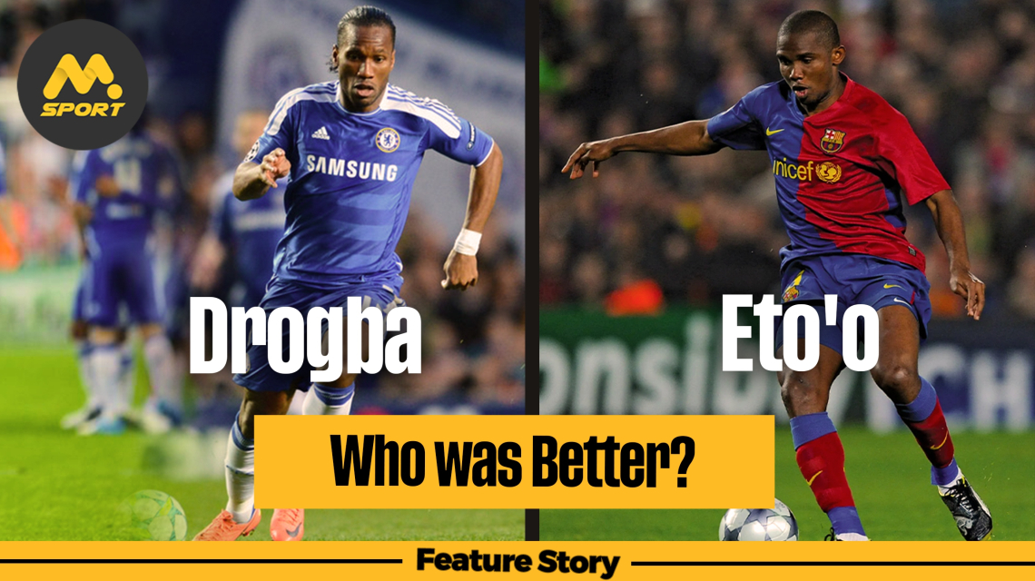 Drogbaaaaaa!!! Vs. Eto'oooooooo!!!: Who Was Better?